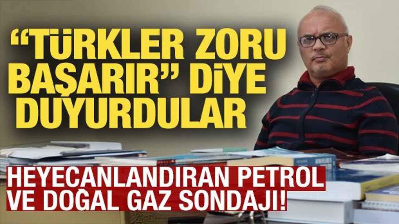 Doğal gaz ve petrol rezervi yüzeye vurdu! ‘Türkler zoru başarır’ diye duyurdular