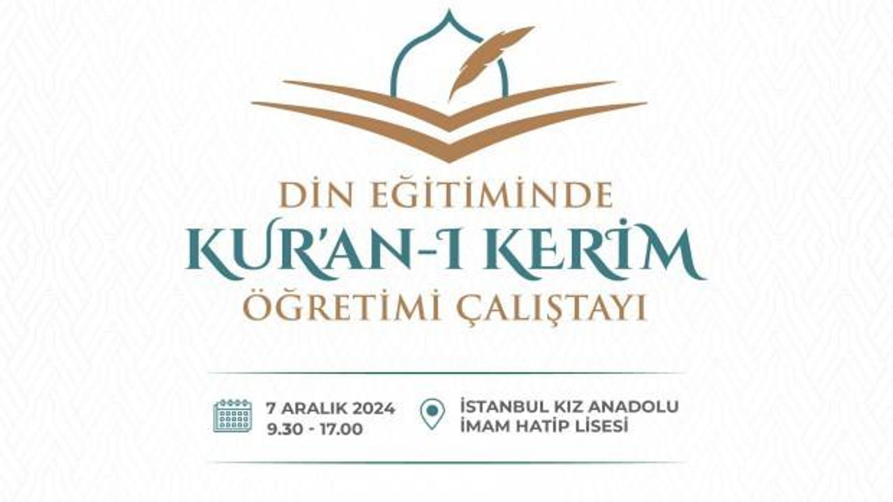 Okullardaki Kur’an-ı Kerim dersi için çalıştay düzenleniyor