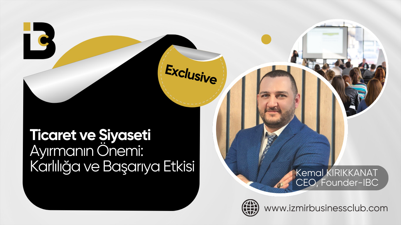 Ticaret ve Siyaseti Ayırmanın Önemi: Karlılığa ve Başarıya Etkisi