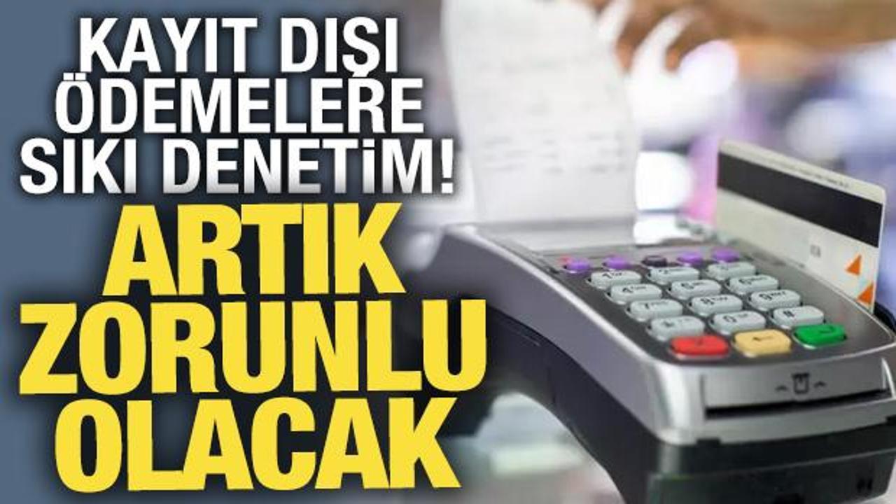 Pos cihazı kullanımı ile ilgili harekete geçildi! Artık zorunlu olacak