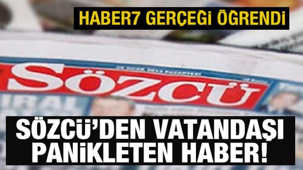 Sözcü’den vatandaşı panikleten fatura haberi: Haber7 gerçeği öğrendi