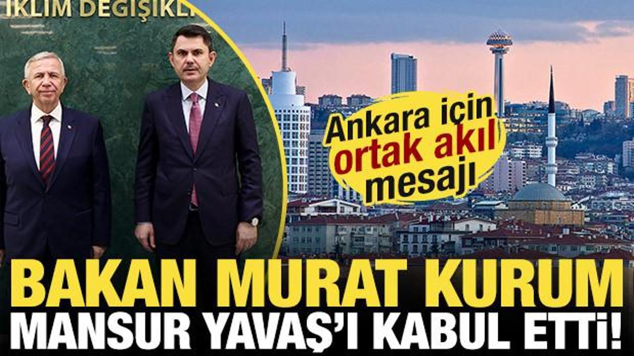 Bakan Kurum,  Mansur Yavaş’ı kabul etti! ‘Ortak akılla çalışacağız’